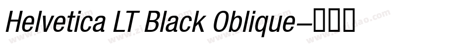 Helvetica LT Black Oblique字体转换